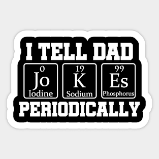 I Tell Dad Jokes Periodically Funny Vintage Fathers Day Sticker